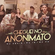 Cheguei No Anonimato