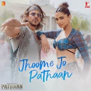 Jhoome Jo Pathaan (From "Pathaan")