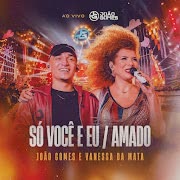 Só Você e Eu / Amado (Ao Vivo) cover art