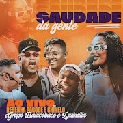 Saudade da Gente (Ao Vivo na Resenha Pagode e Chinelo) cover art