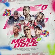 Mexe o Doce (feat. DJ Dan Tá Ligado, MC Joãozinho VT, MC Jvila & Mc Robs) cover art