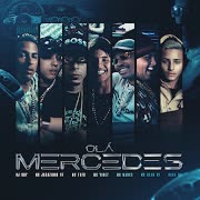 Olá Mercedes (feat. MC Joãozinho VT, MC Vine7, MC Ryan SP & Gabb MC) cover art