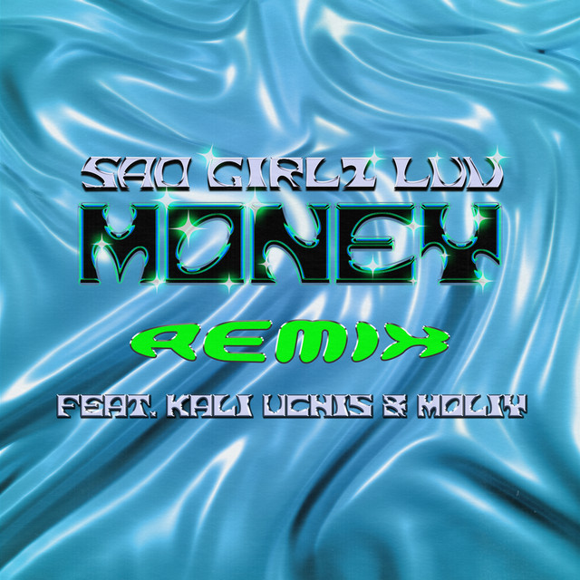 SAD GIRLZ LUV MONEY Remix (feat. Kali Uchis and Moliy) cover art