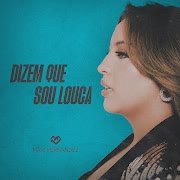 Dizem Que Sou Louca cover art