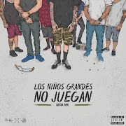 Los Niños Grandes No Juegan cover art