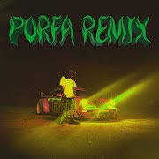 PORFA (Remix) cover art