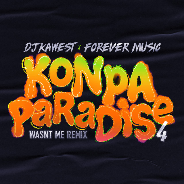 Konpa Paradise 4 - Wasnt me remix