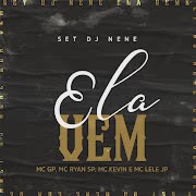 Ela Vem (SET DJ NENE) cover art