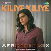 Kiliye Kiliye (Afrobeat Mix) cover art