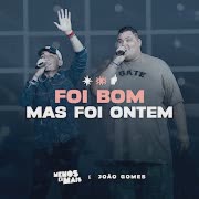 Foi Bom, Mas Foi Ontem (Ao Vivo) cover art