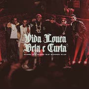 Vida Louca, Bela e Curta (Ao Vivo) (feat. MC GP, Mc Kanhoto & Mc Luki) cover art