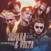 Separa e Volta (feat. MC Ryan SP & MC Poze do Rodo) cover art