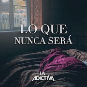 Lo Que Nunca Será cover art