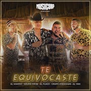 Te Equivocaste (En Vivo) (feat. Grupo Codiciado & Luis Alfonso Partida El Yaki) cover art