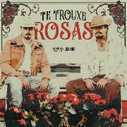 Te Trouxe Rosas cover art