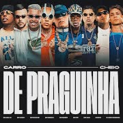 Carro Cheio de Praguinha (feat. MC Lele JP, MC Marks, Mc DR, MC Rah & Chefin) cover art