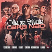 Olha pra Minha Cara Não (feat. MC Ryan SP, MC MENO K & MC LUUKY) cover art