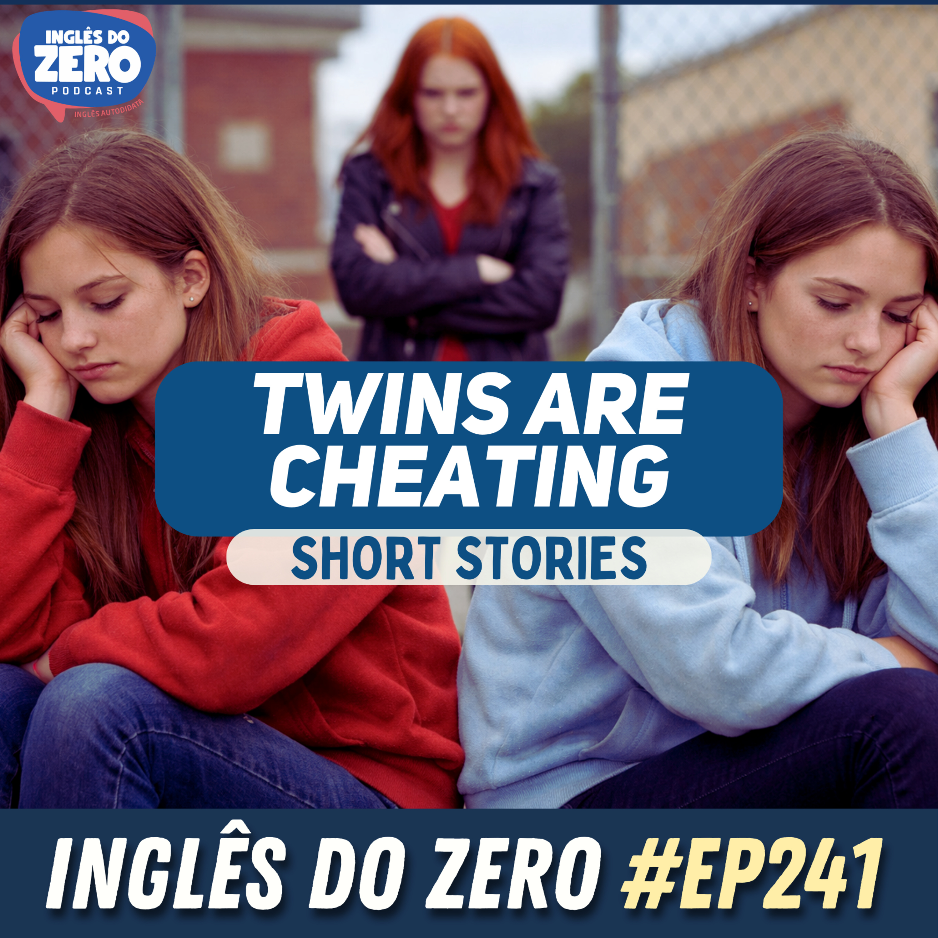 241. Twins Are Cheating | Analisando histórias em Inglês cover art