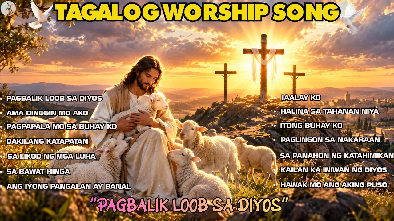 ''PAGBALIK LOOB SA DIYOS'' TAGALOG WORSHIP SONG WITH NEW LYRICS cover art