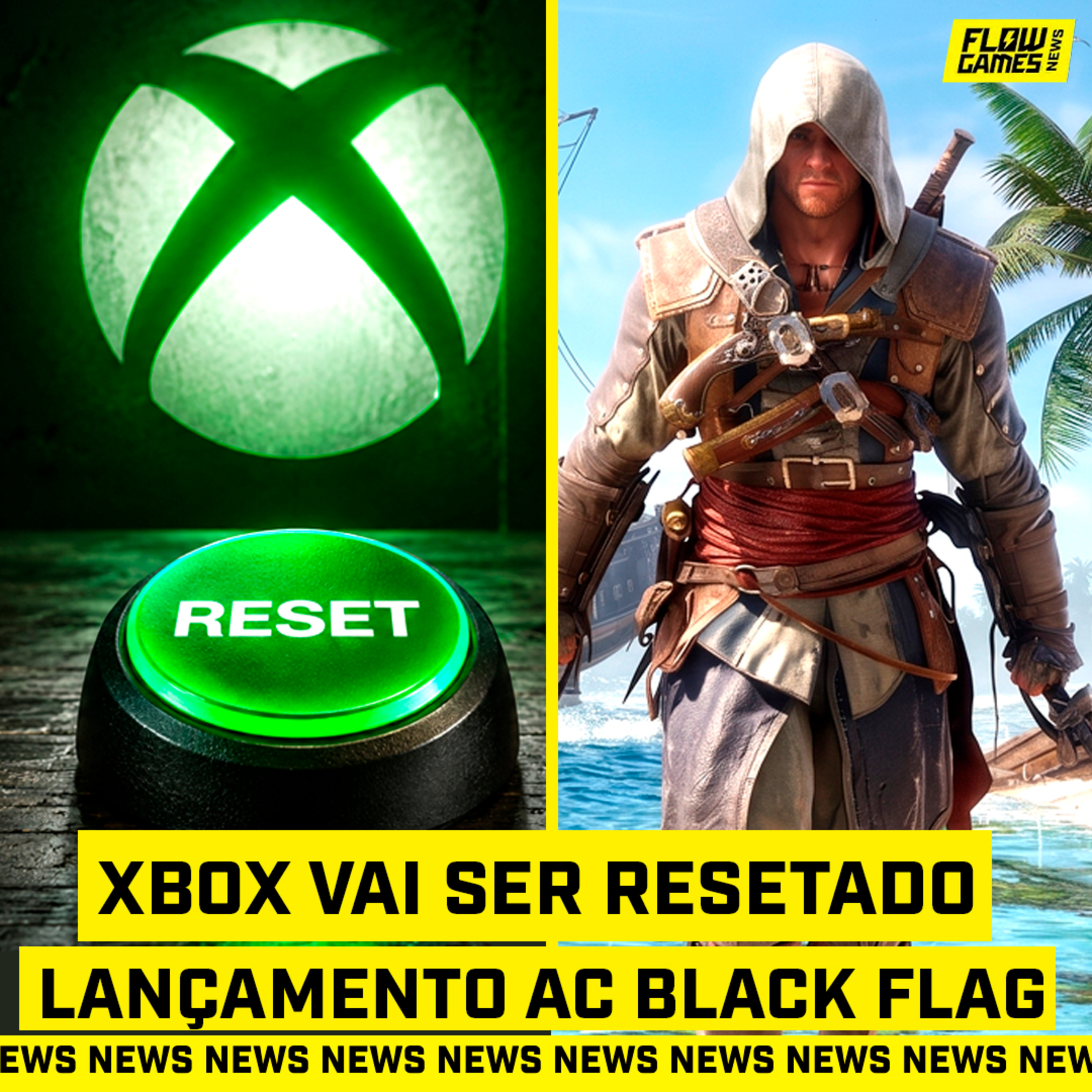 XBOX VAI SER RESETADO E O LANÇAMENTO DE ASSASSIN'S CREED BLACK FLAG - #FGN #235 cover art