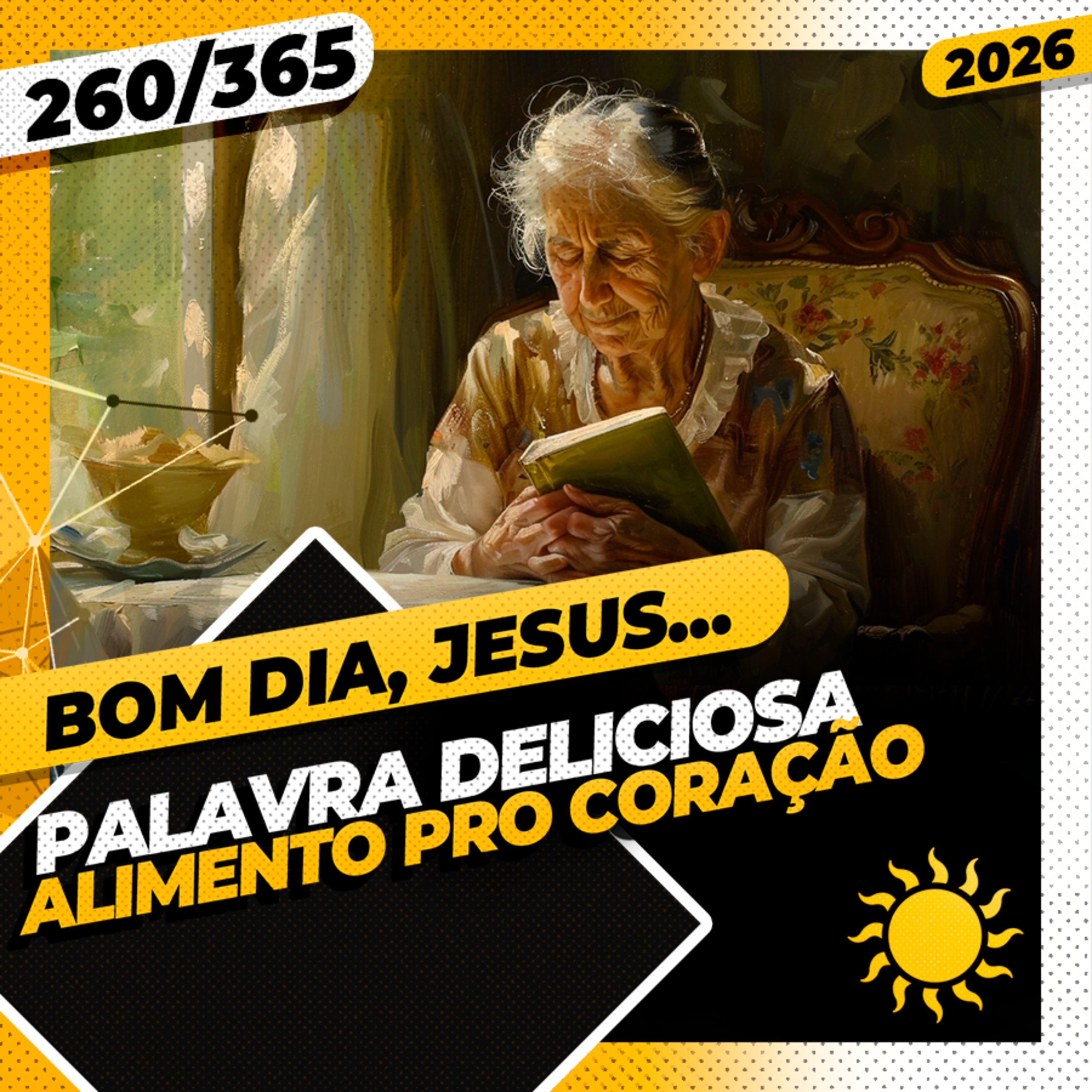 PALAVRA DELICIOSA: ALIMENTO PRO CORAÇÃO - Bom dia, Jesus! 260/365 (2026) cover art