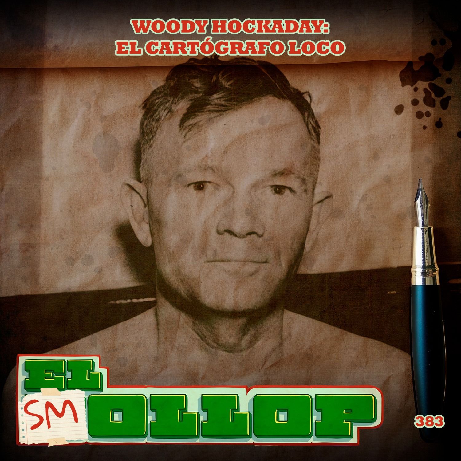 Woody Hockaday: El Cartógrafo Loco (Smollop) - E383 cover art