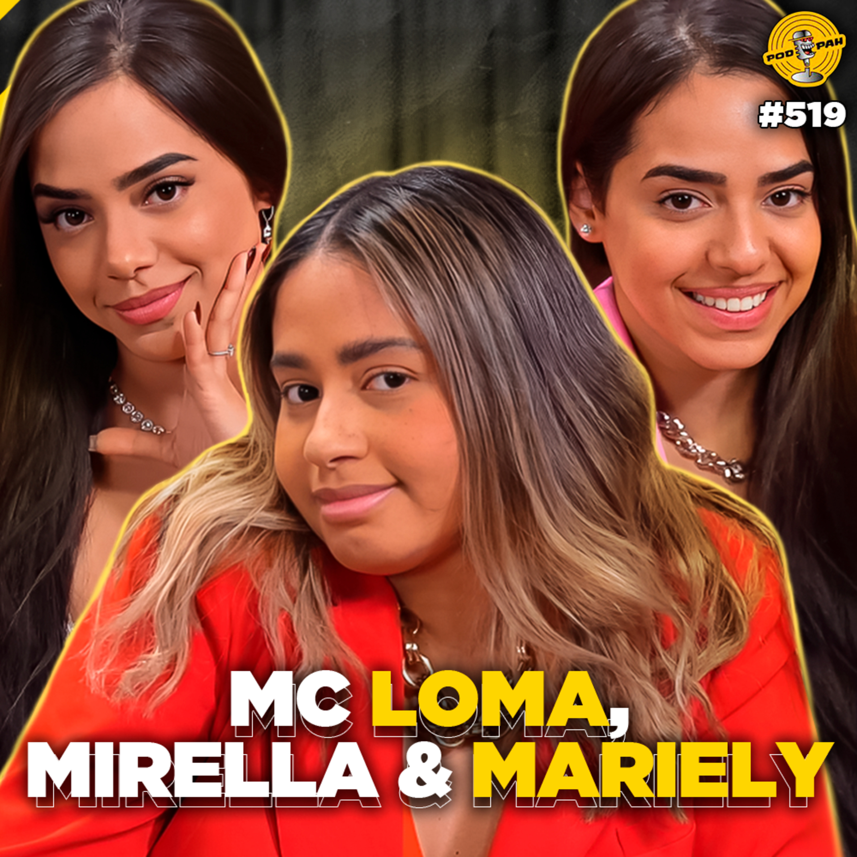MC LOMA, MIRELLA & MARIELY - Podpah #519 cover art