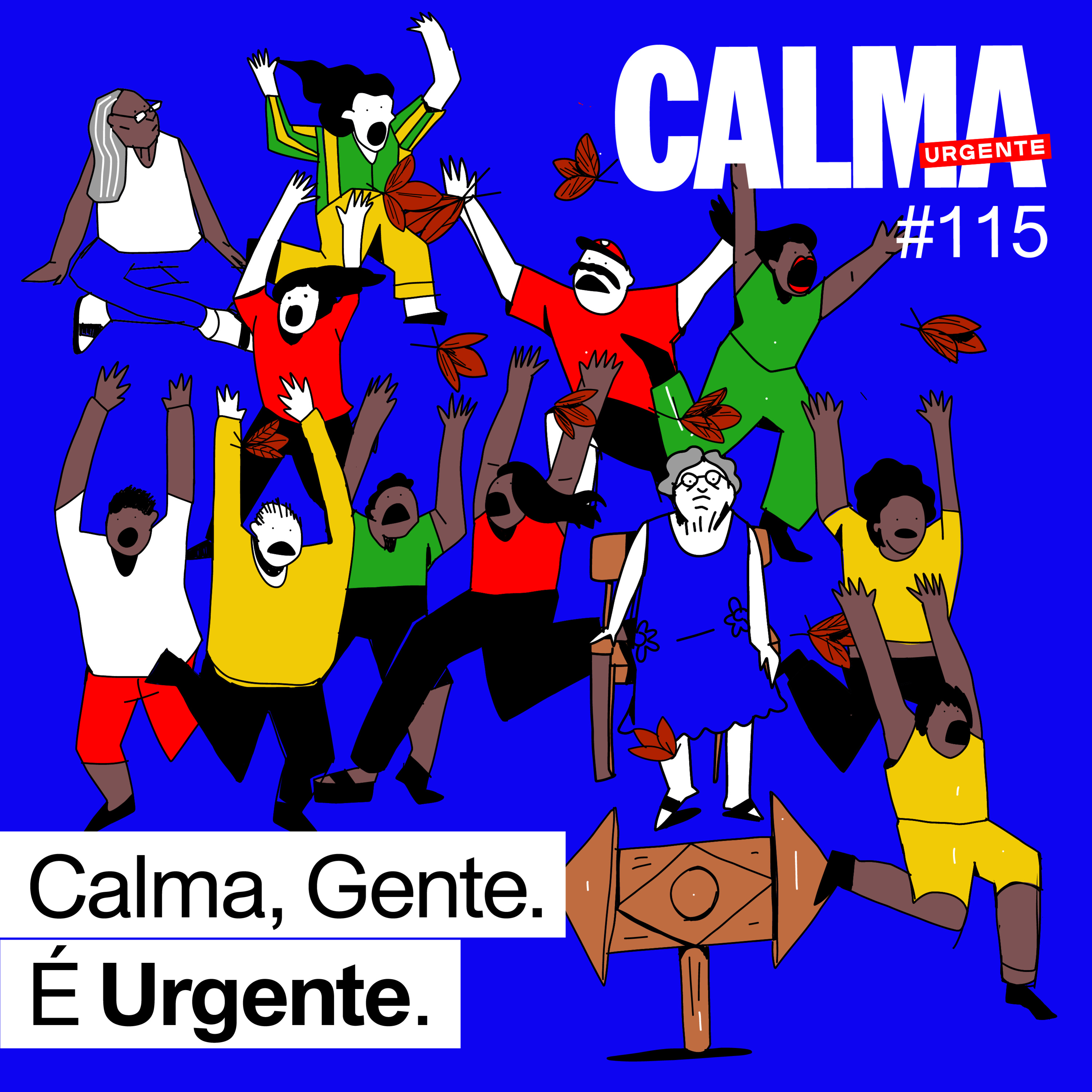 Calma, Gente. É Urgente