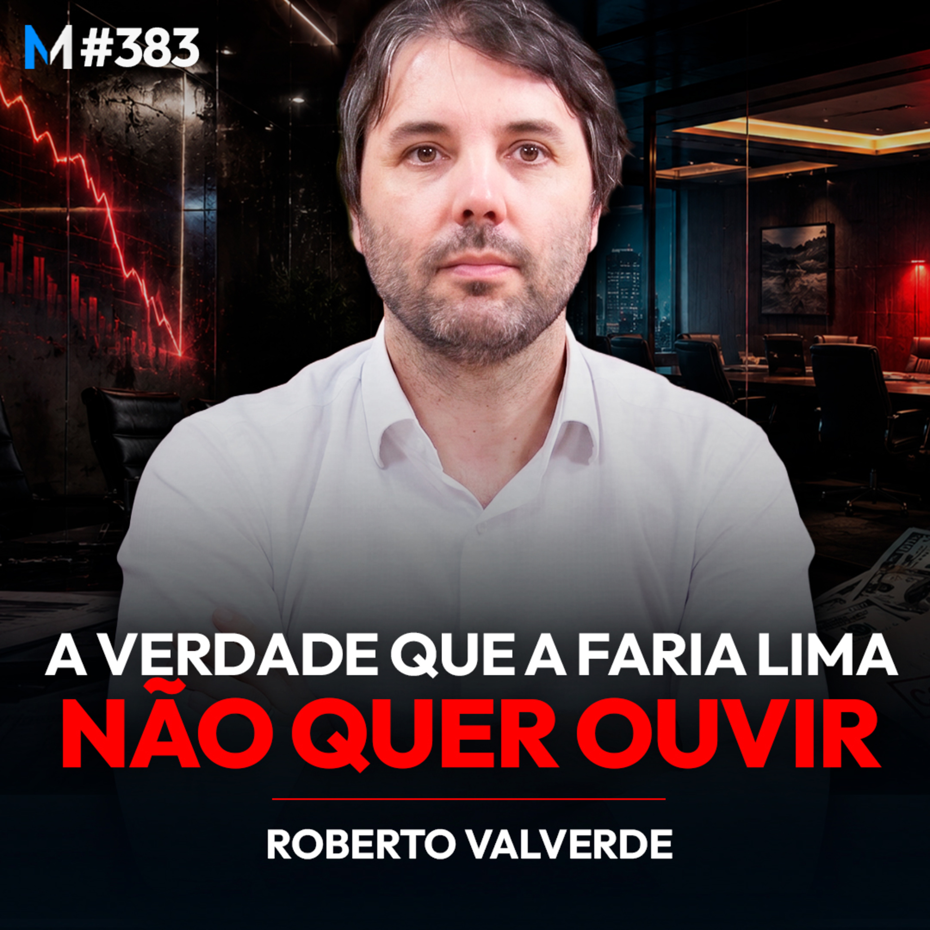 #383 | O LADO PODRE DAS FUSÕES E AQUISIÇÕES NO BRASIL QUE NINGUÉM FALA cover art