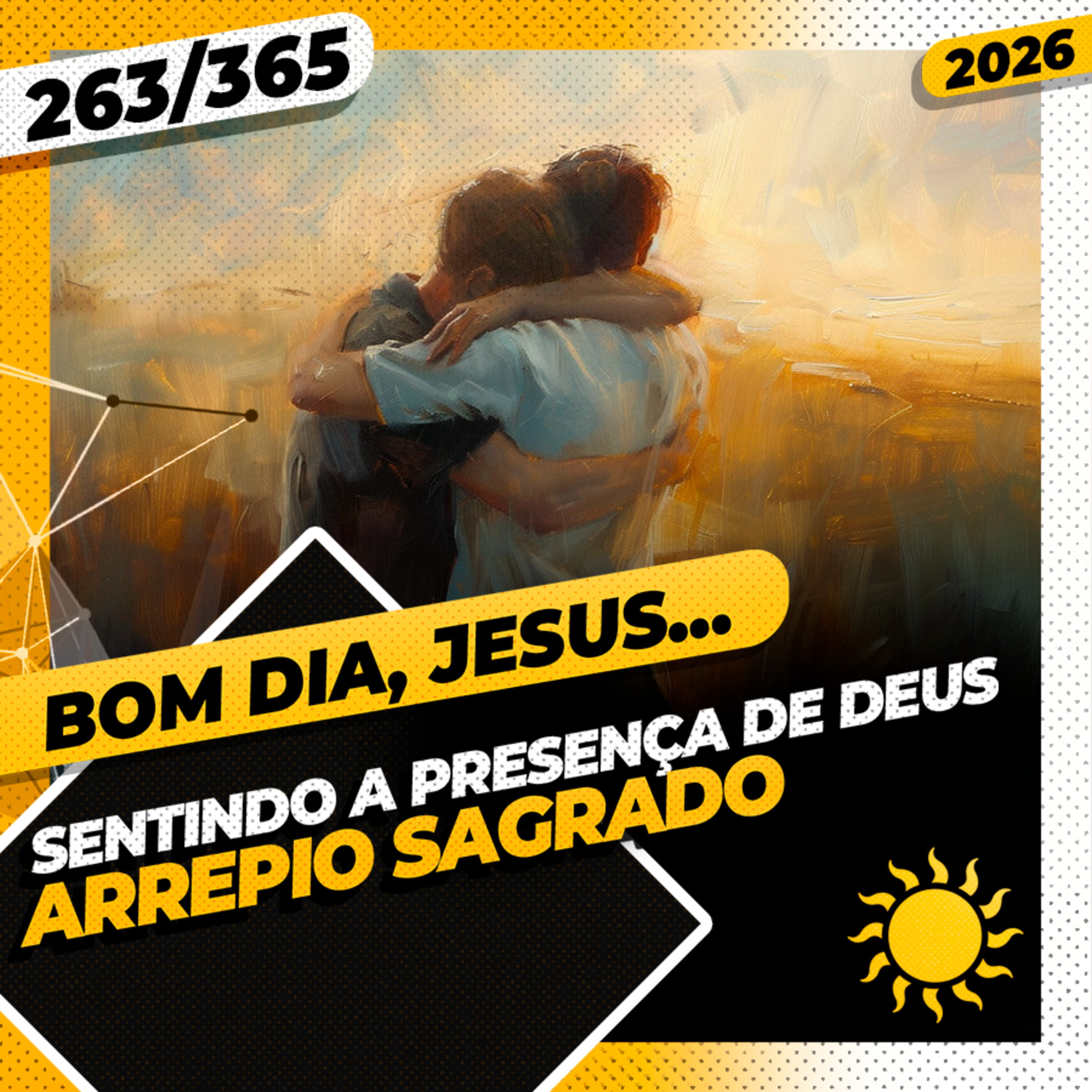 SENTINDO A PRESENÇA DE DEUS: ARREPIO SAGRADO - Bom dia, Jesus! 263/365 (2026) cover art