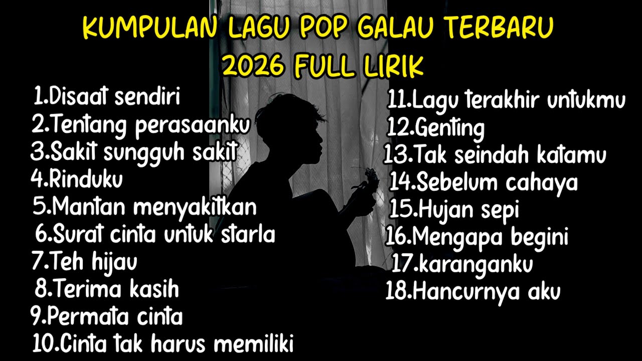 KUMPULAN LAGU POP GALAU TERBARU 2026 FULL LIRIK LAGU || kumpulan lagu pop galau akustik paling sedih cover art
