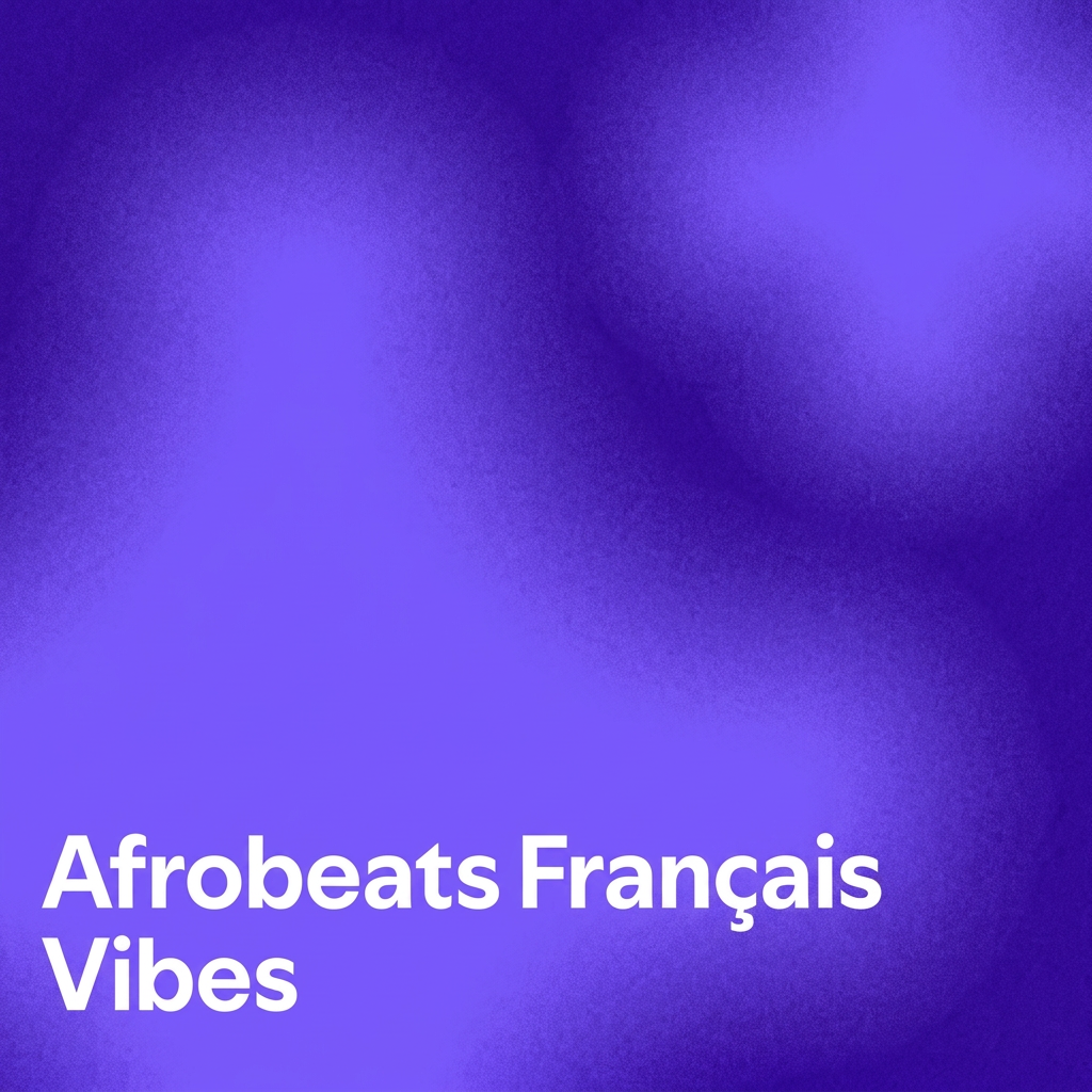 Afrobeats Français Vibes cover art