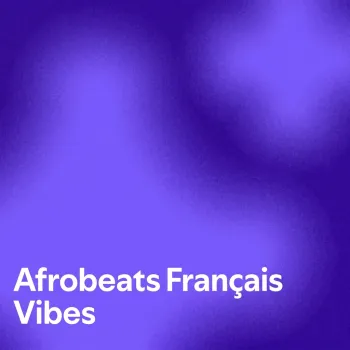 Afrobeats Français Vibes cover art