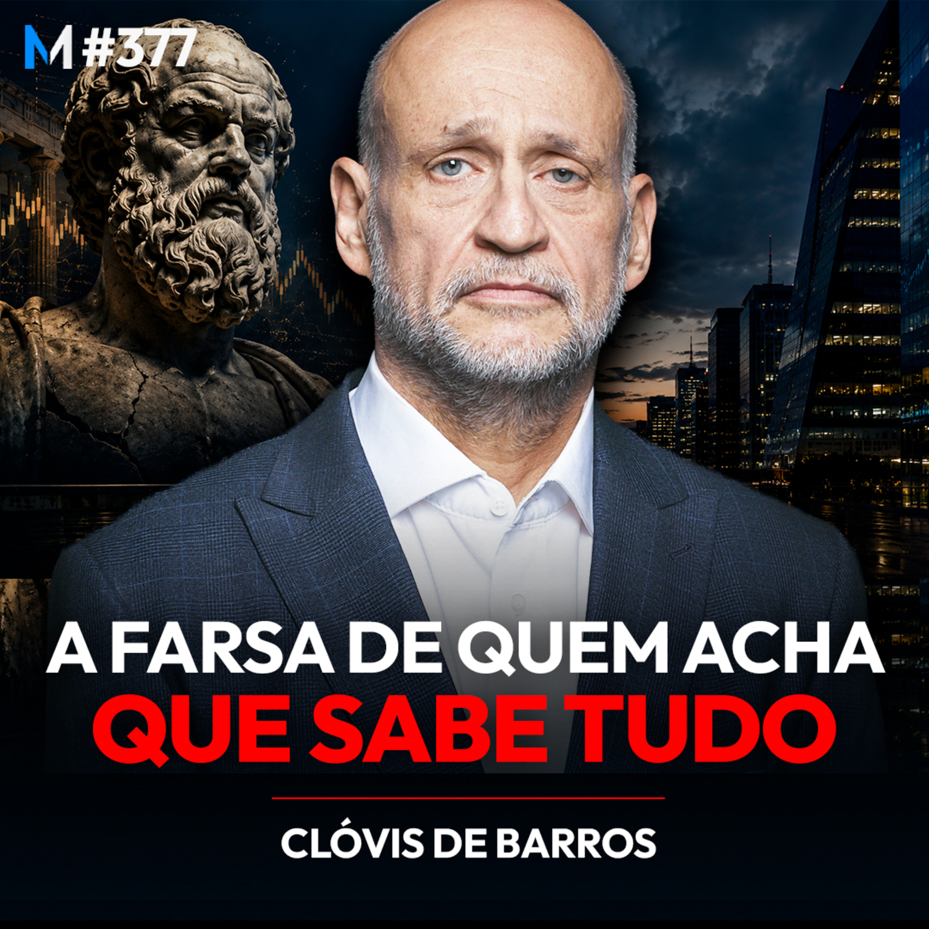 #377 | CLÓVIS DE BARROS: SORTE, DINHEIRO E A FARSA DO MÉRITO cover art