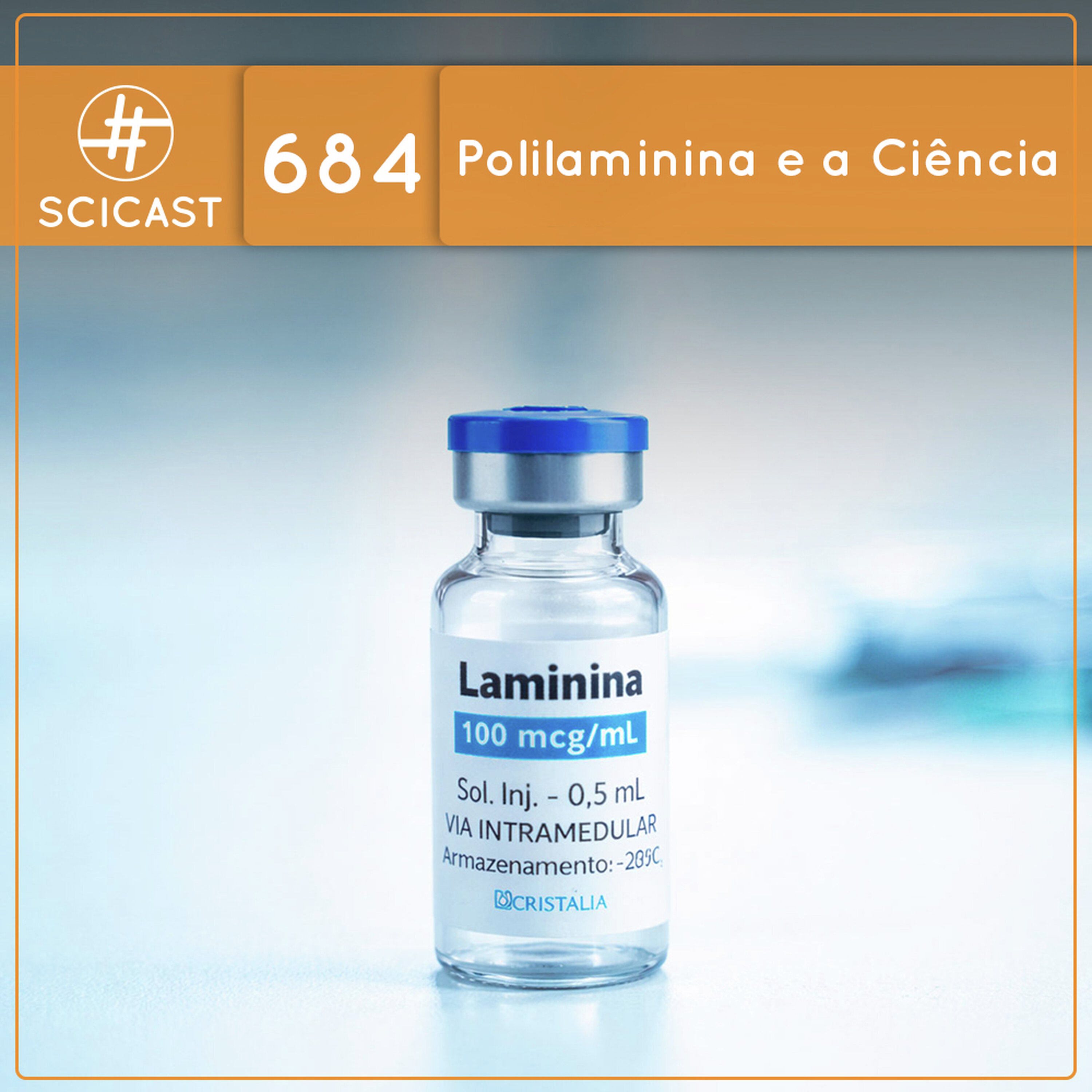 Polilaminina e a Ciência (SciCast #684) cover art