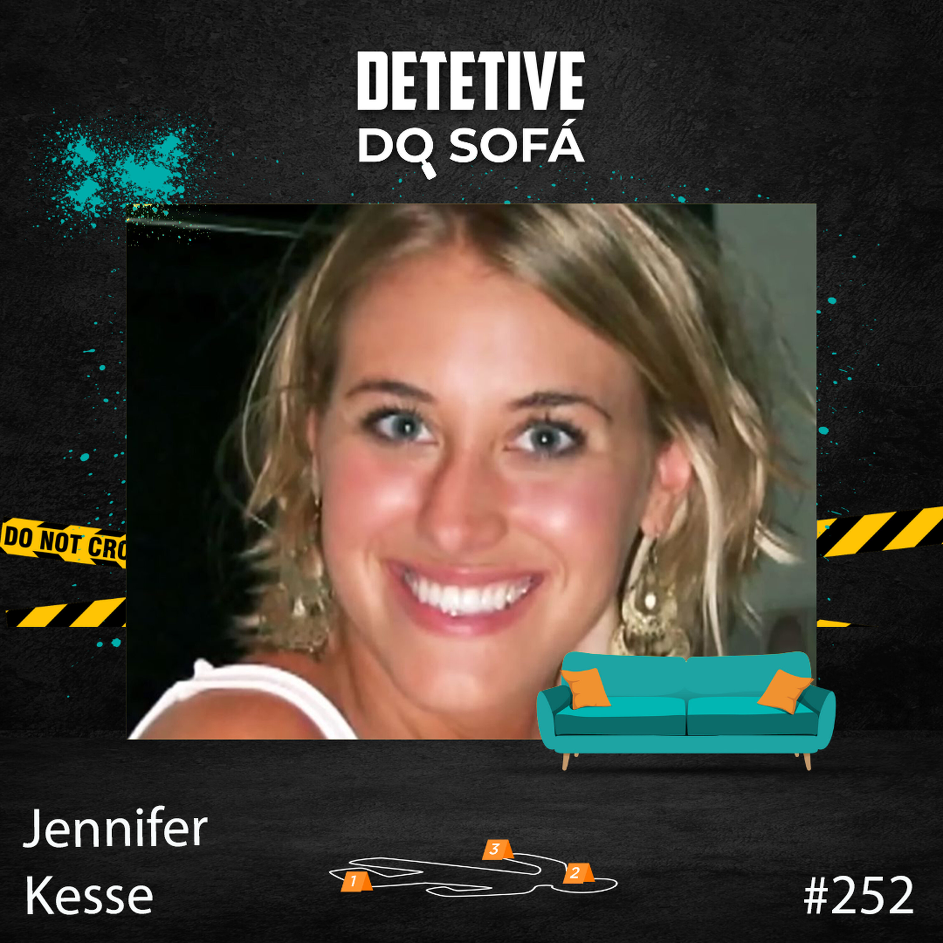 252 - o Desaparecimento de Jennifer Kesse cover art