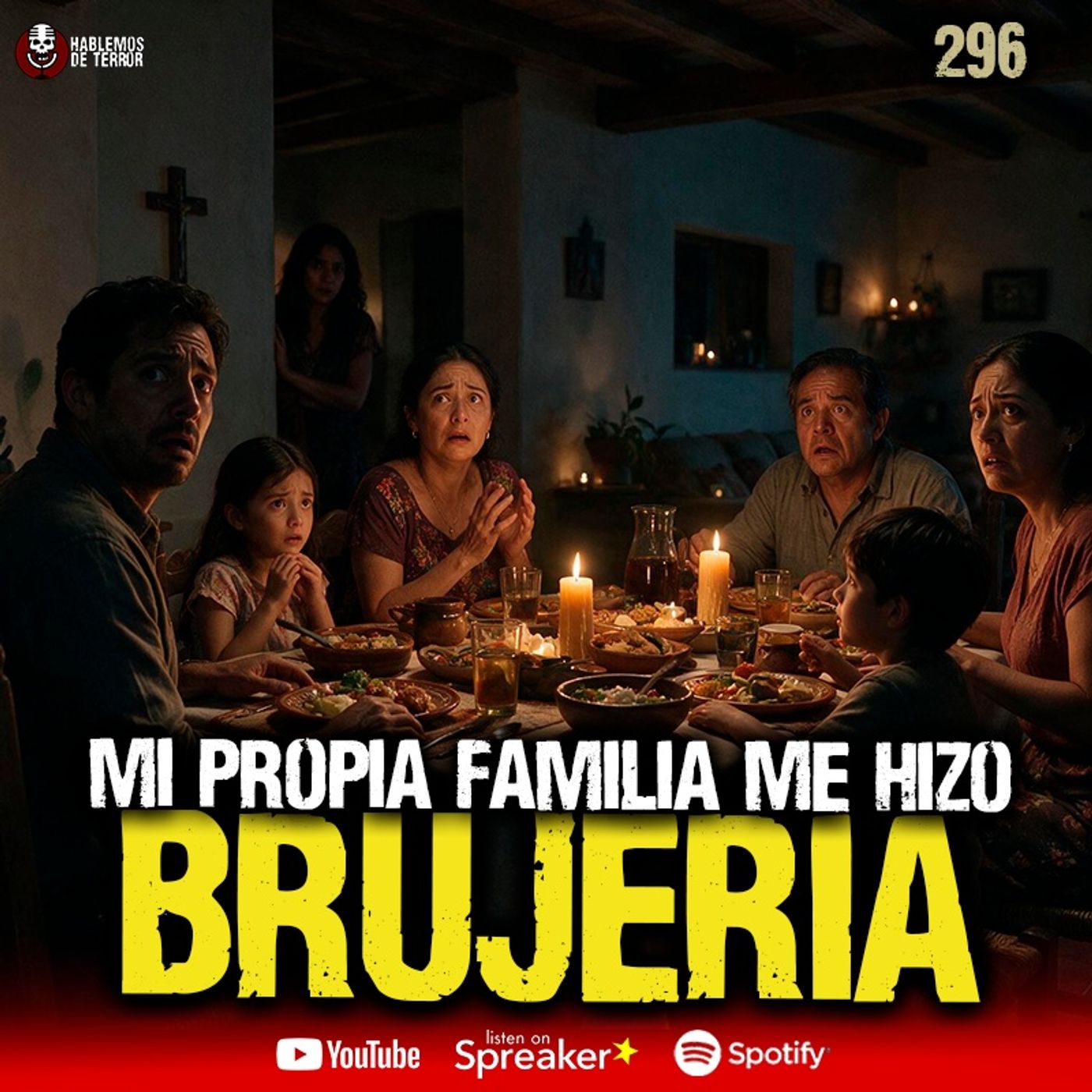 Mi propia familia me hizo Brujería , CASOS REALES | Ep. 296 cover art