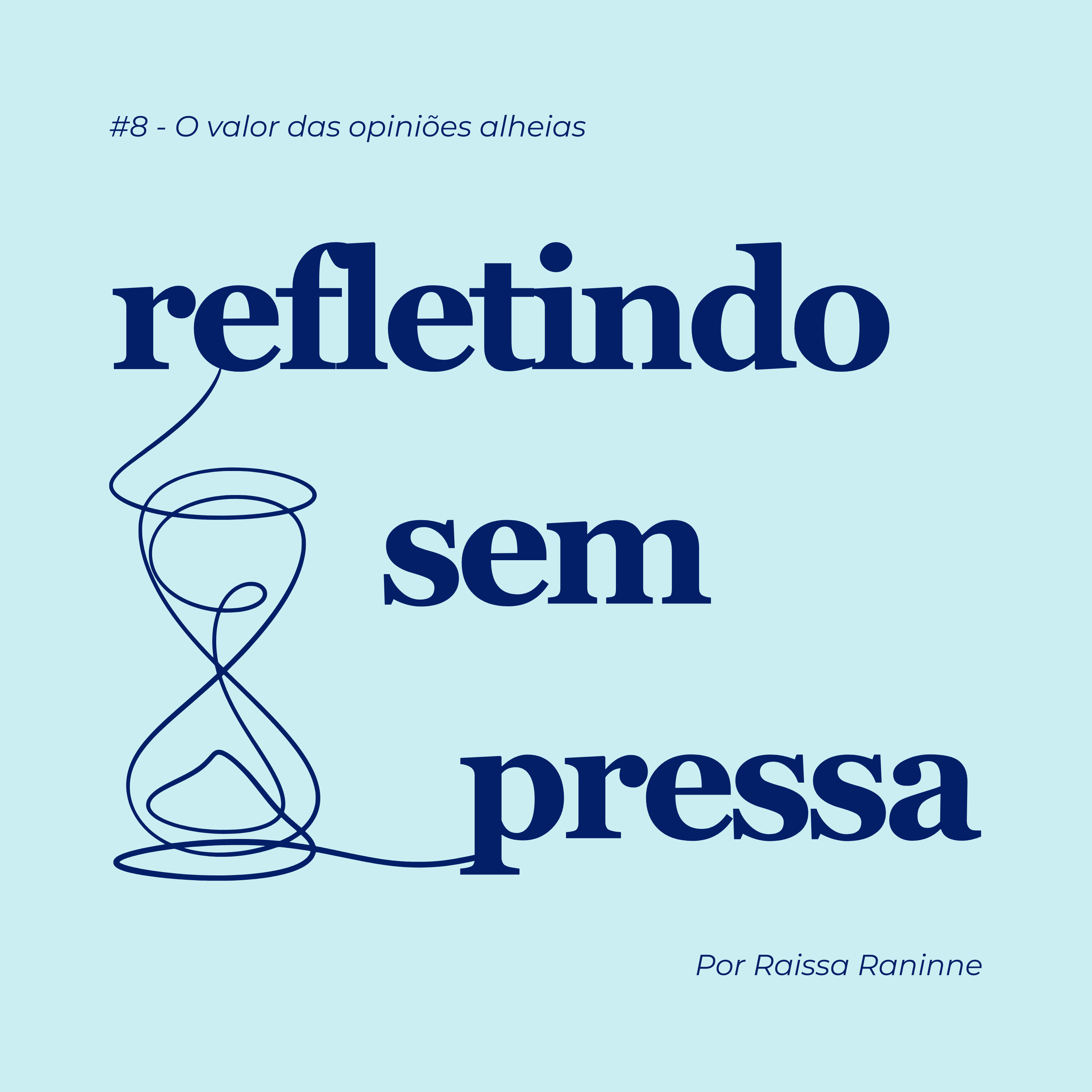 #8 - O valor das opiniões alheias cover art