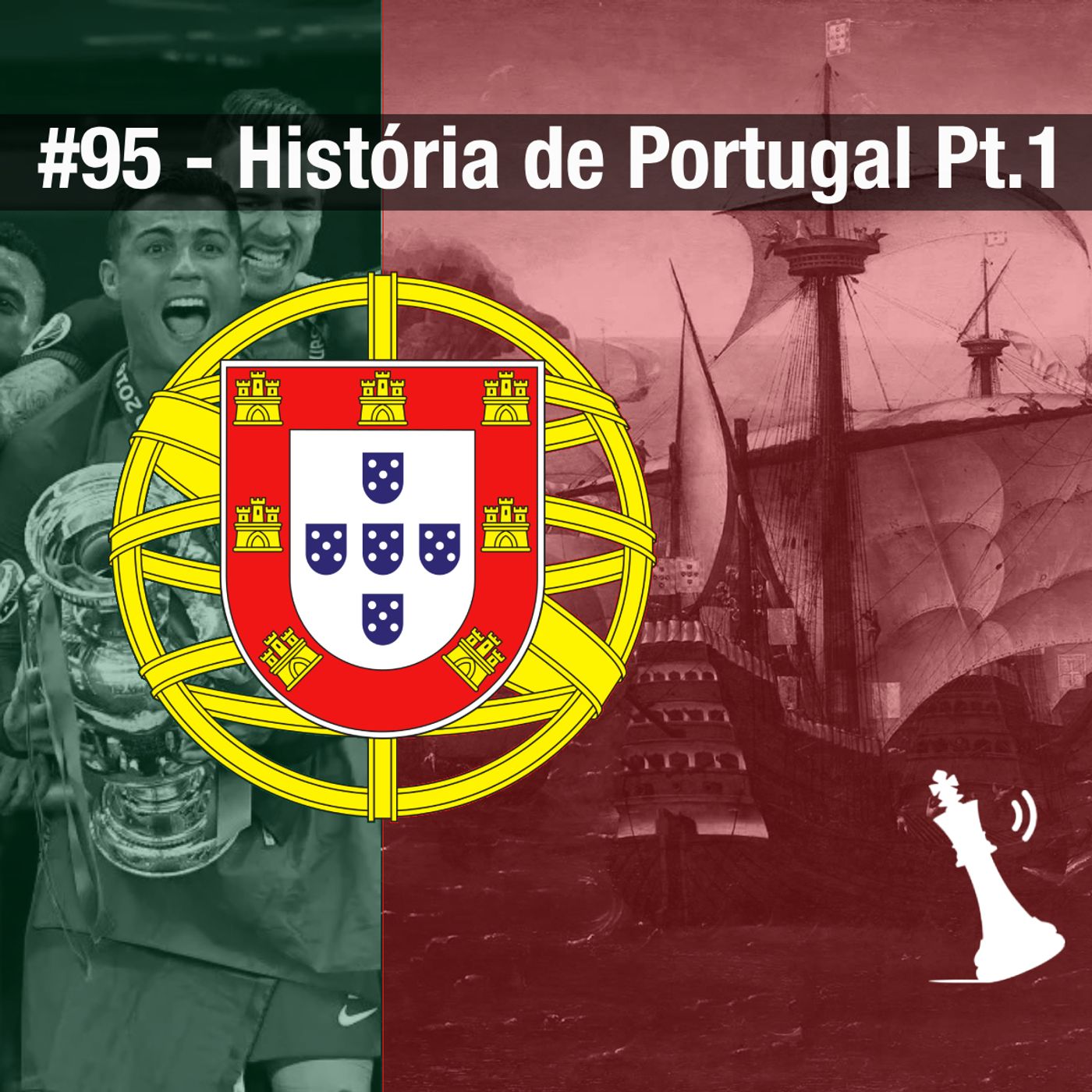 #95 História de Portugal Pt.1