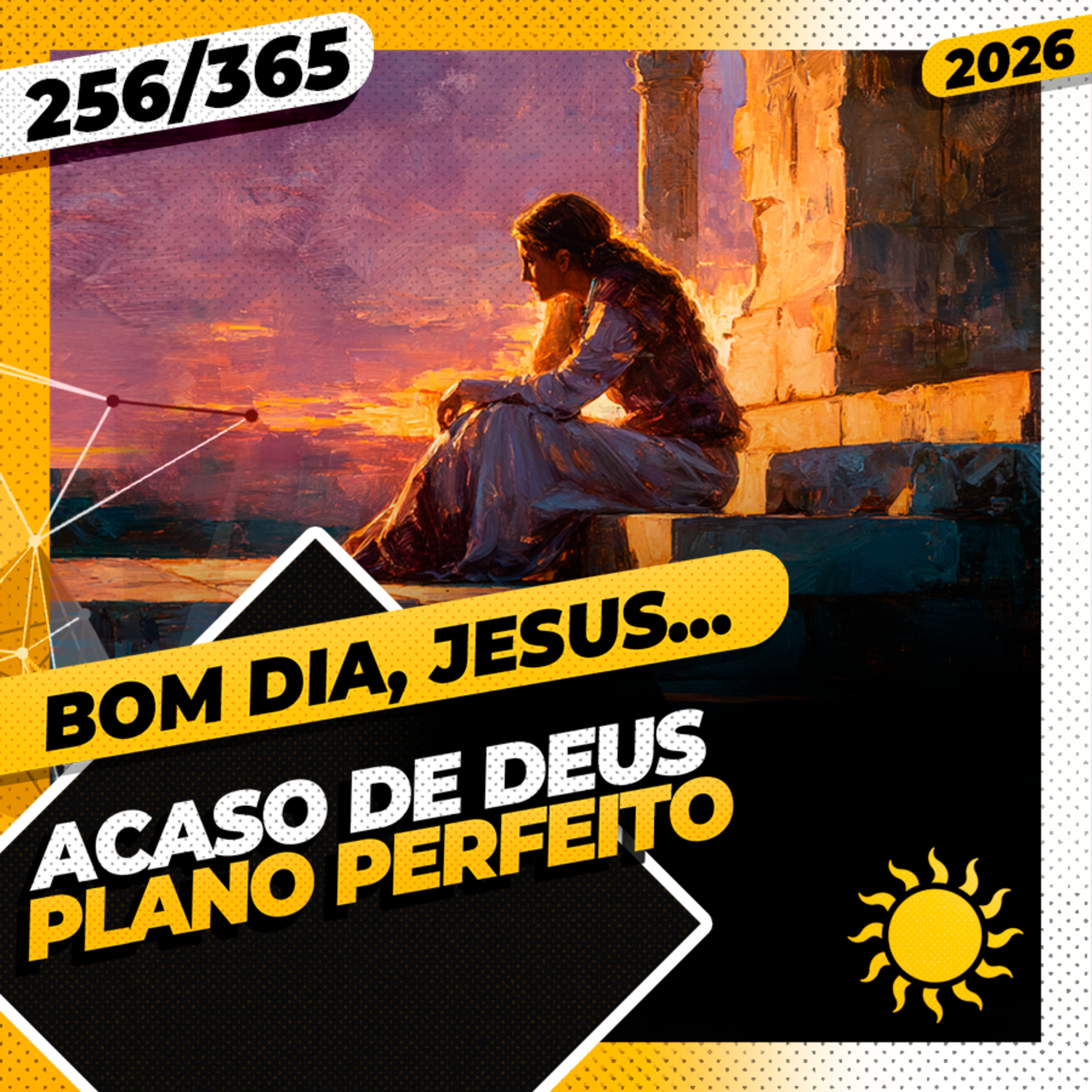 ACASO DE DEUS: PLANO PERFEITO - Bom dia, Jesus! 256/365 (2026) cover art