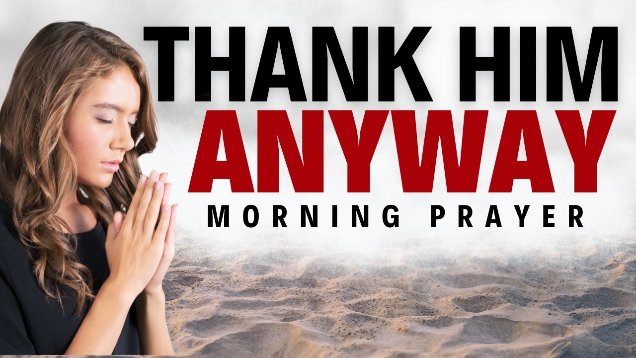 The Gratitude Prayer Nobody Teaches | Morning Prayer for When a Closed Door Was Mercy cover art