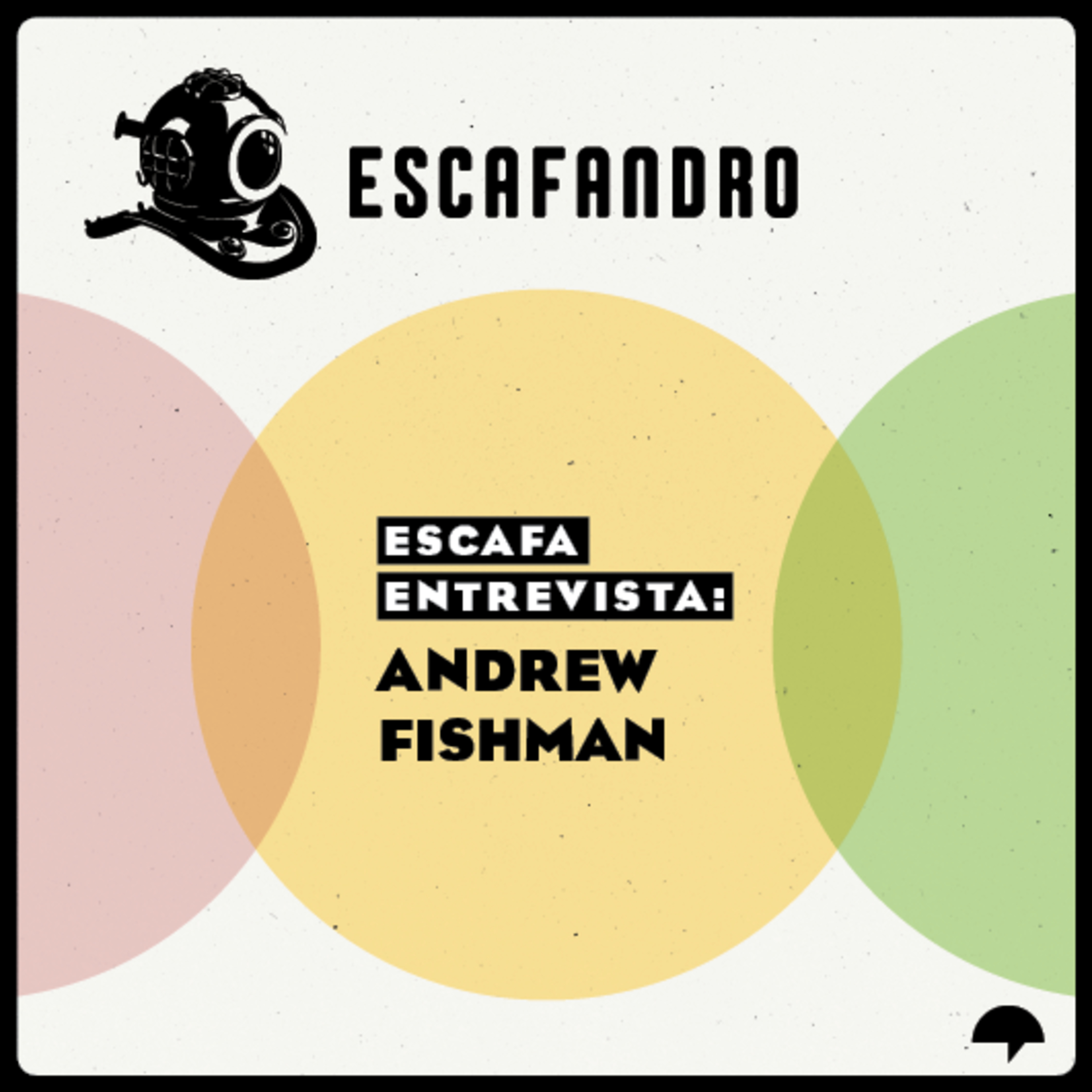 Escafa Entrevista: Andrew Fishman cover art