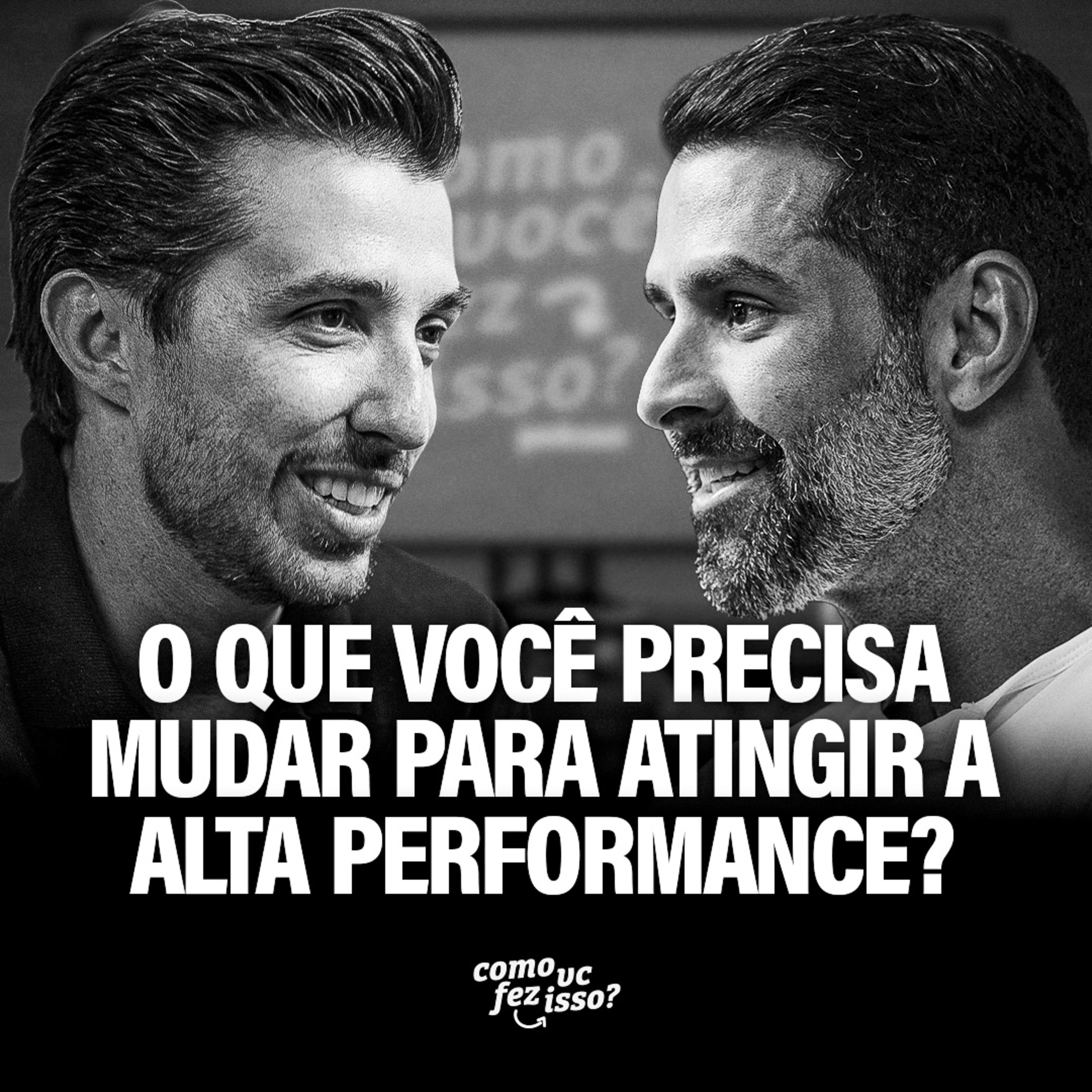 O QUE VOCÊ PRECISA MUDAR PARA ATINGIR A ALTA PERFORMANCE? | Guto Galamba # 155 Express cover art