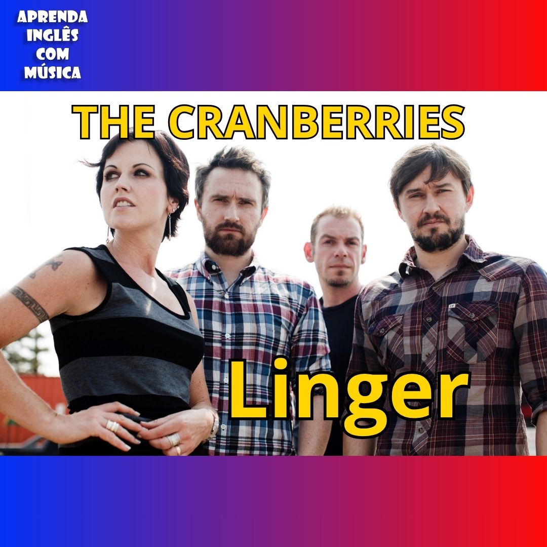 #301 (S15E07) Linger - The Cranberries - Aprenda Inglês com Música | Aula completa inédita - Temporada 15 cover art