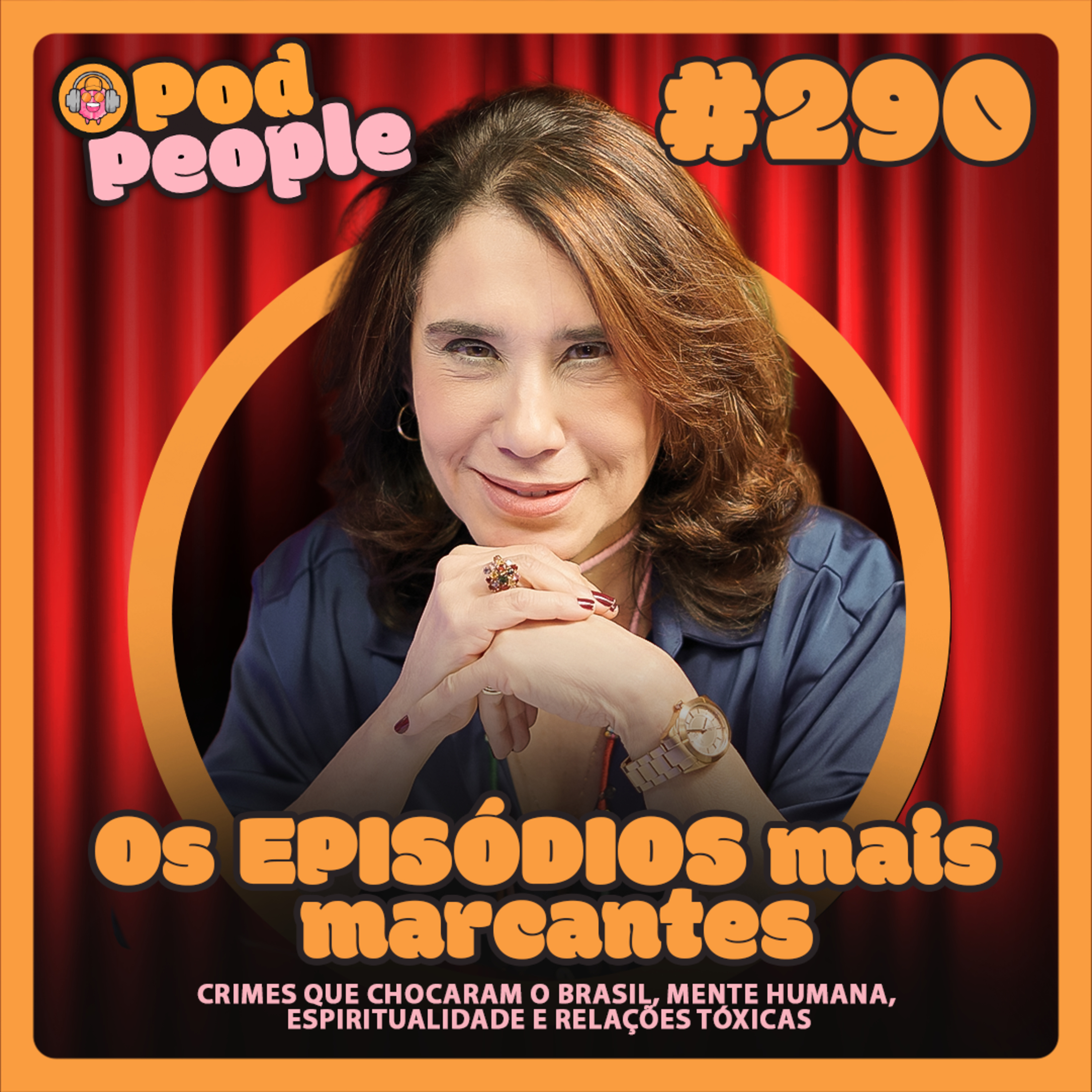 Os Melhores Episódios do PodPeople: Crimes, Mente e Emoção - PODPEOPLE #290 cover art