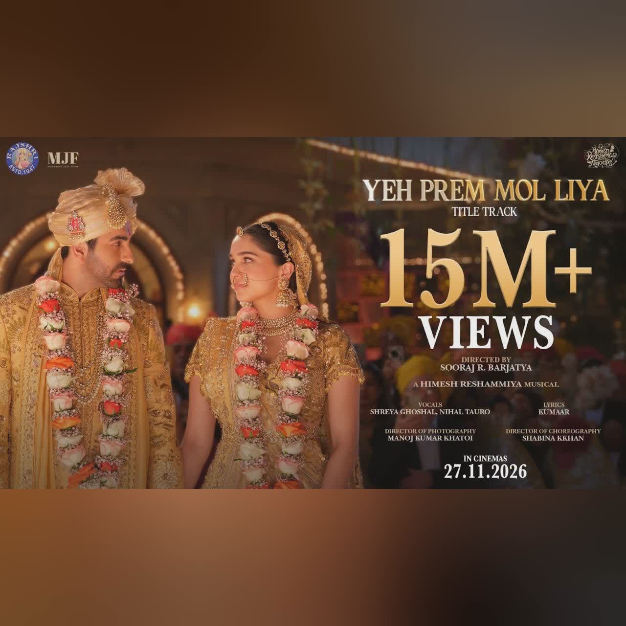 Yeh Prem Mol Liya- Title Track | Ayushmann, Sharvari, Sooraj Barjatya | Himesh Reshammiya | Shreya G cover art