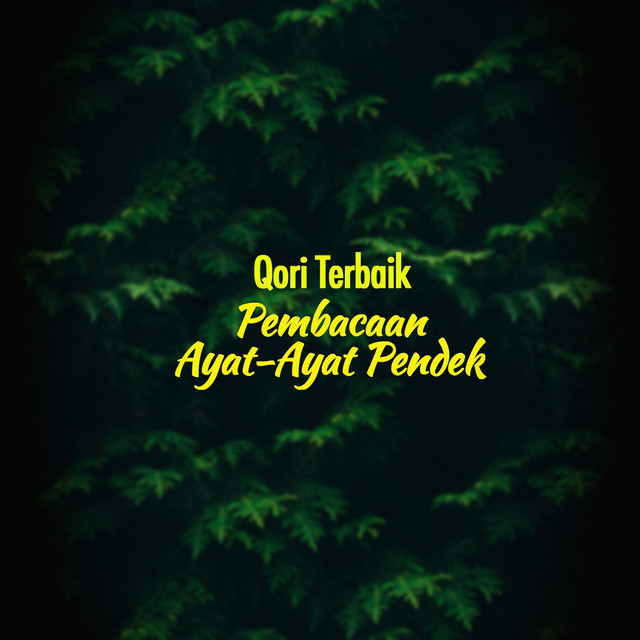 Qori Terbaik Pembacaan Ayat-Ayat Pendek cover art