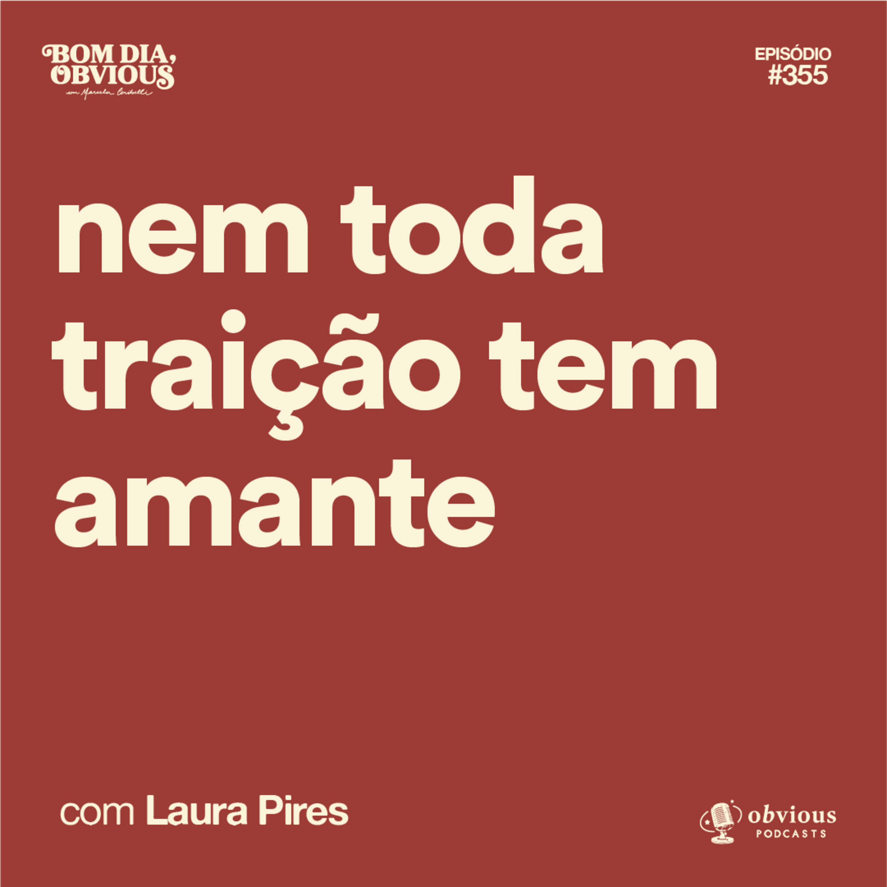 Nem toda traição tem amante, com Laura Pires cover art