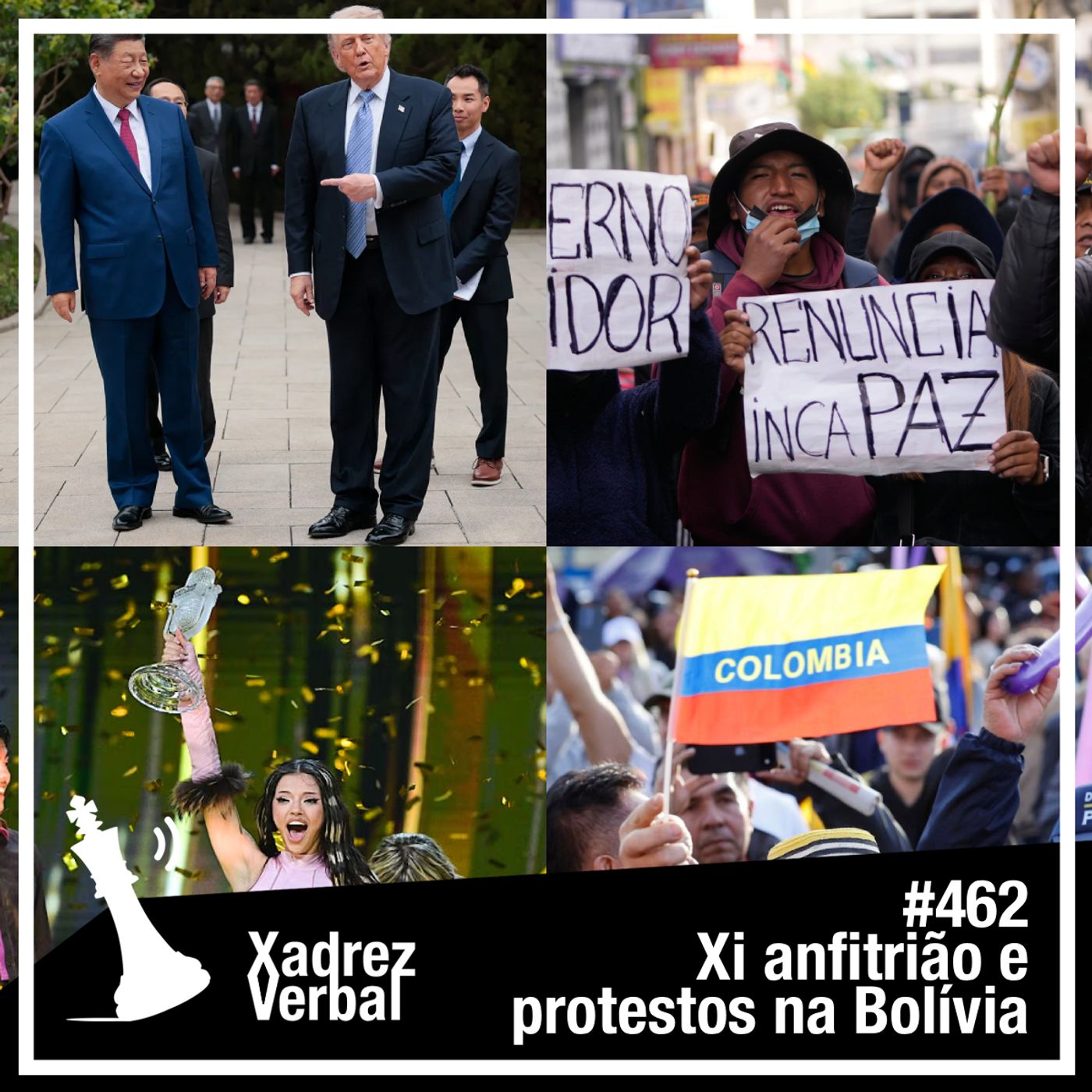 Xadrez Verbal #462 Xi Anfitrião e Protestos na Bolívia cover art