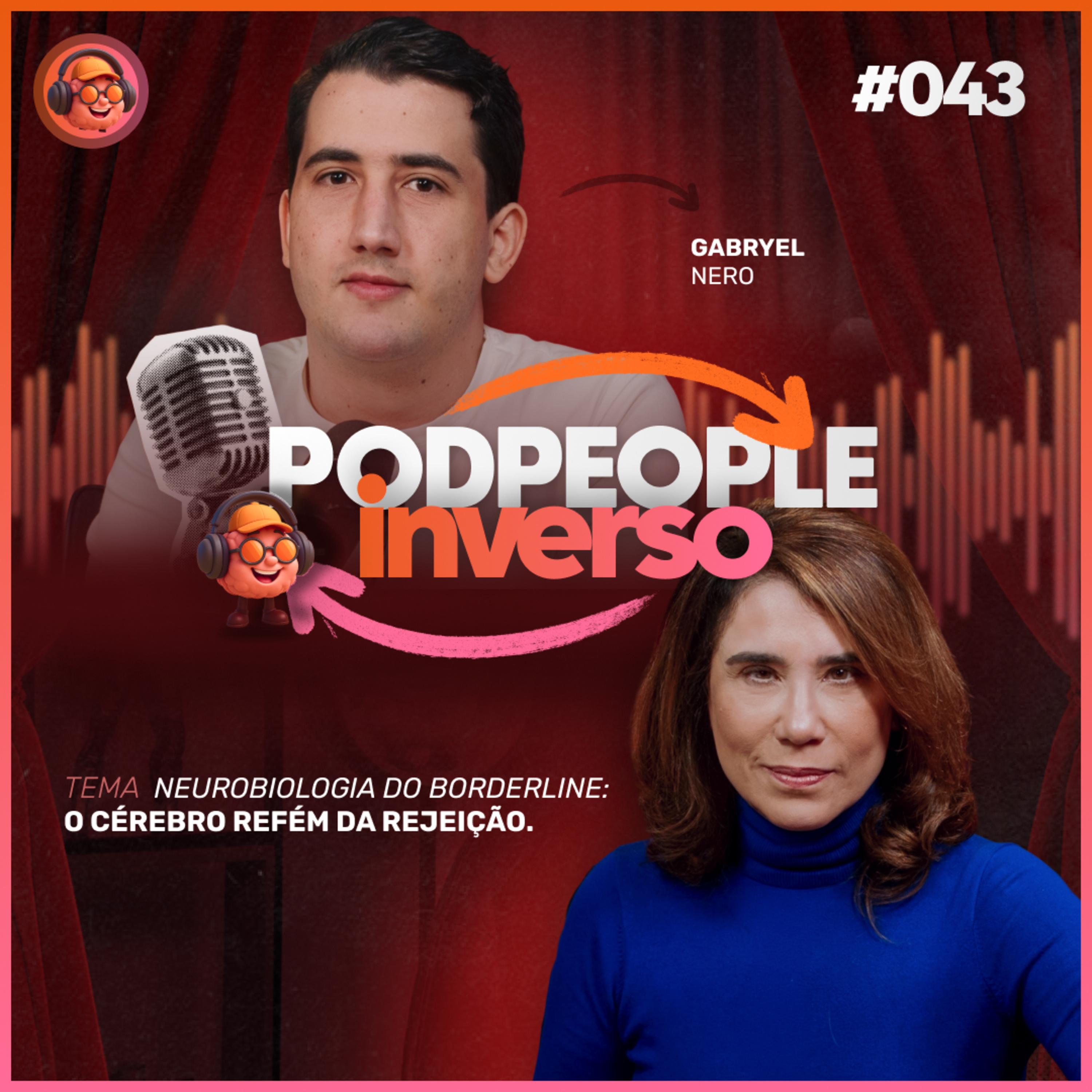 Transtorno Borderline: O Medo Do Abandono - PODPEOPLE INVERSO COM DRA. ANA BEATRIZ | Ep. 043 cover art
